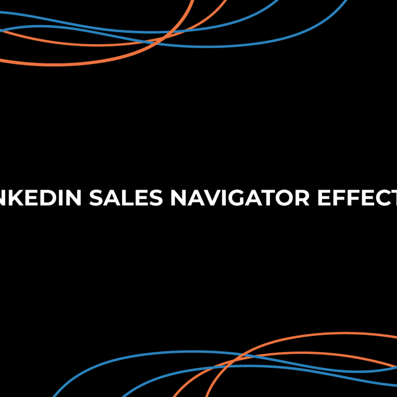 Is LinkedIn Sales Navigator Effective?