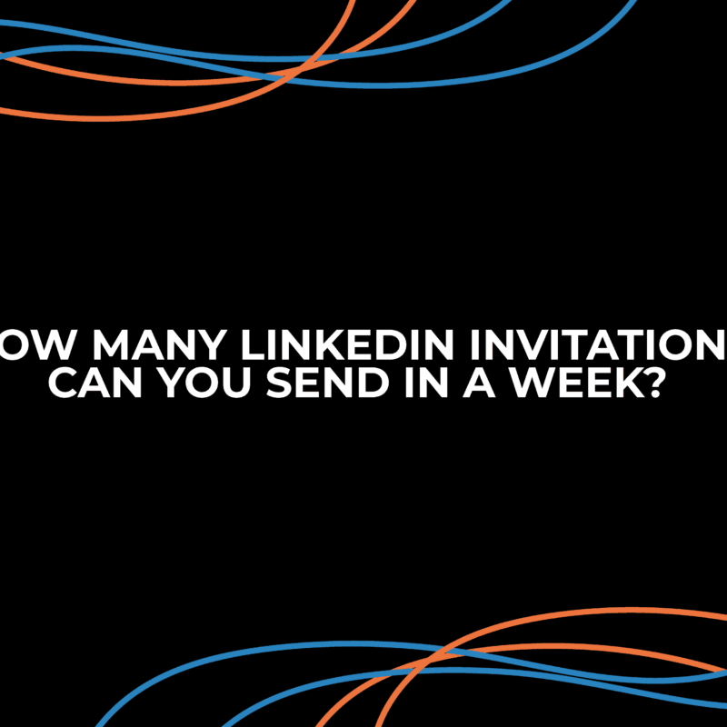 How-Many-LinkedIn-Invitations-Can-You-Send-in-a-Week-