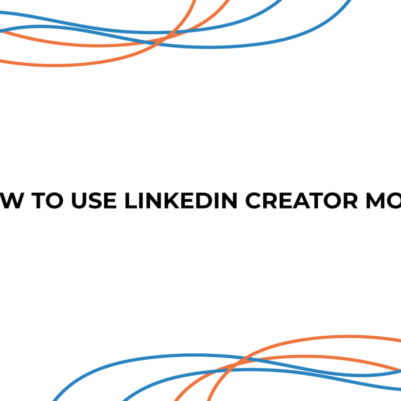 How-to-use-linkedin-creator-mode