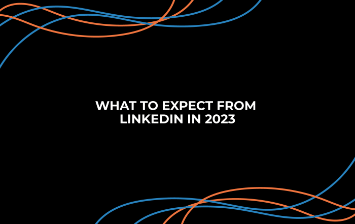 What to expect from linkedin in 2023