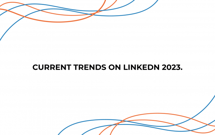 Current Trends on LinkedIn 2023