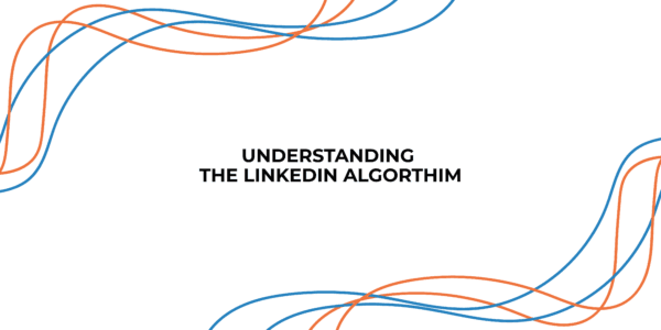 Understanding the LinkedIn Algorithm | StraightIn