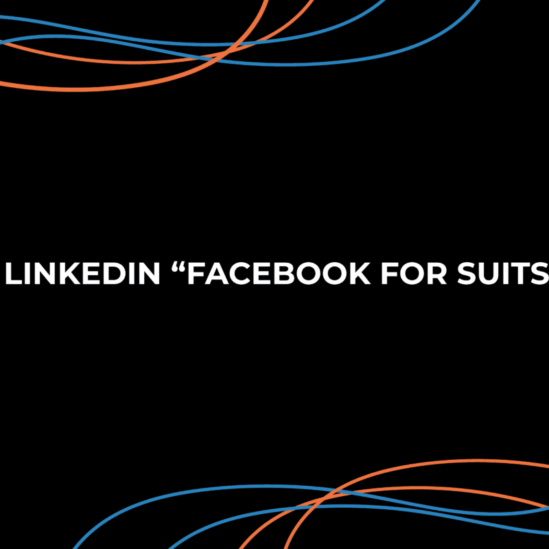 Is LinkedIn "Facebook for suits"?