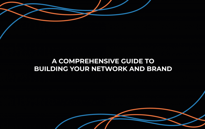 A Comprehensive Guide to Building Your Network and Brand - Straightin blog banner