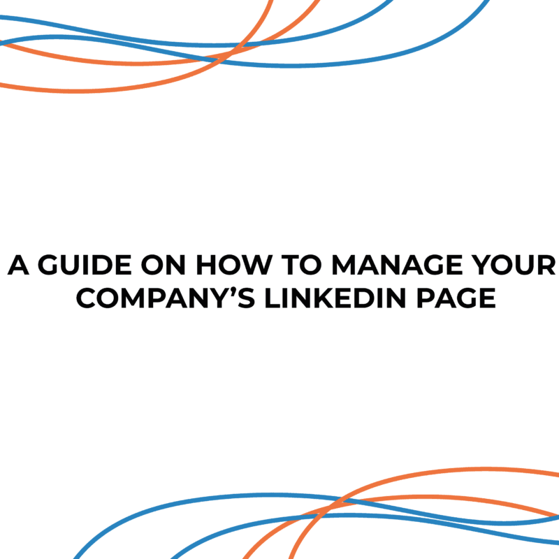 A-Guide-on-How-to-Manage-Your-Company’s-LinkedIn-Page