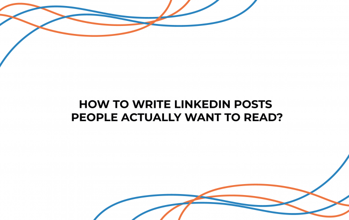 How to write LinkedIn posts people actually want to read?
