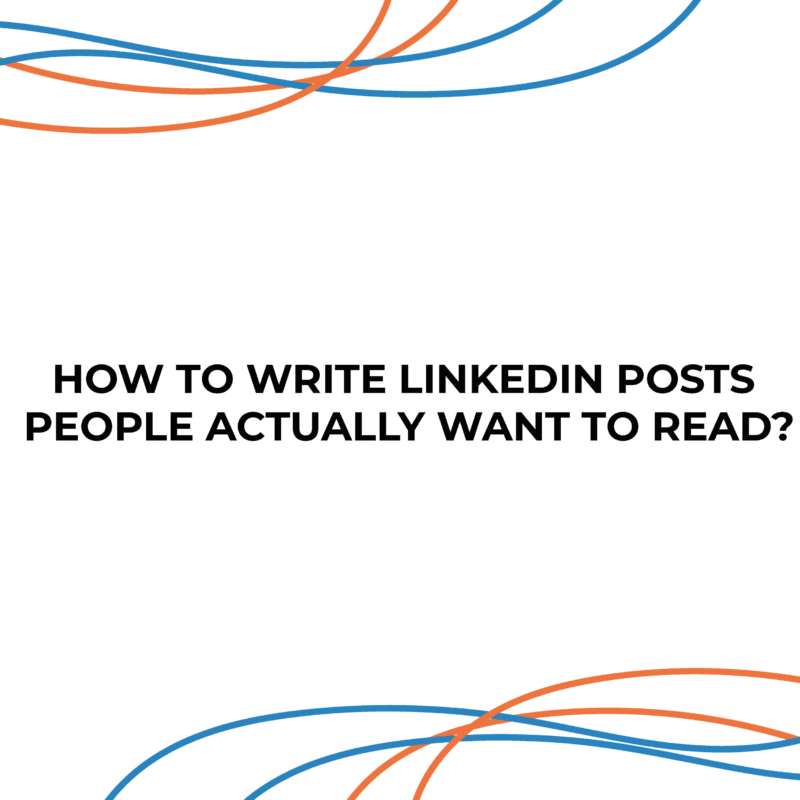 How to write LinkedIn posts people actually want to read?