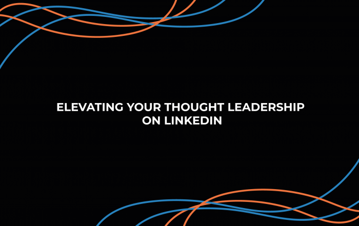 Elevating Your Thought Leadership on LinkedIn