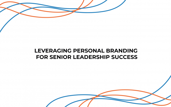 Leveraging Personal Branding for Senior Leadership Success on LinkedIn