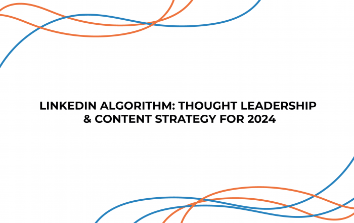 LinkedIn Algorithm: Thought Leadership & Content Strategy for 2024
