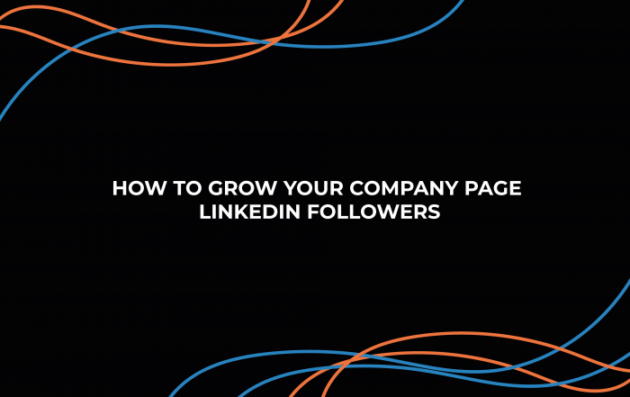 How to Grow your Company Page LinkedIn Followers