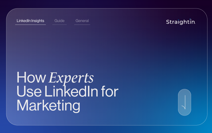 How Experts Use LinkedIn for Marketing | StraightIn Graphic