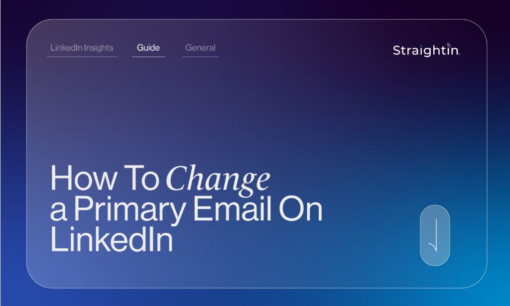How To Change a Primary Email On LinkedIn | StraightIn