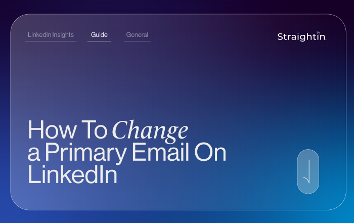 How To Change a Primary Email On LinkedIn StraightIn Graphic