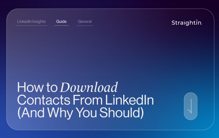How to Download Contacts From LinkedIn (And Why You Should) | StraightIn Graphic