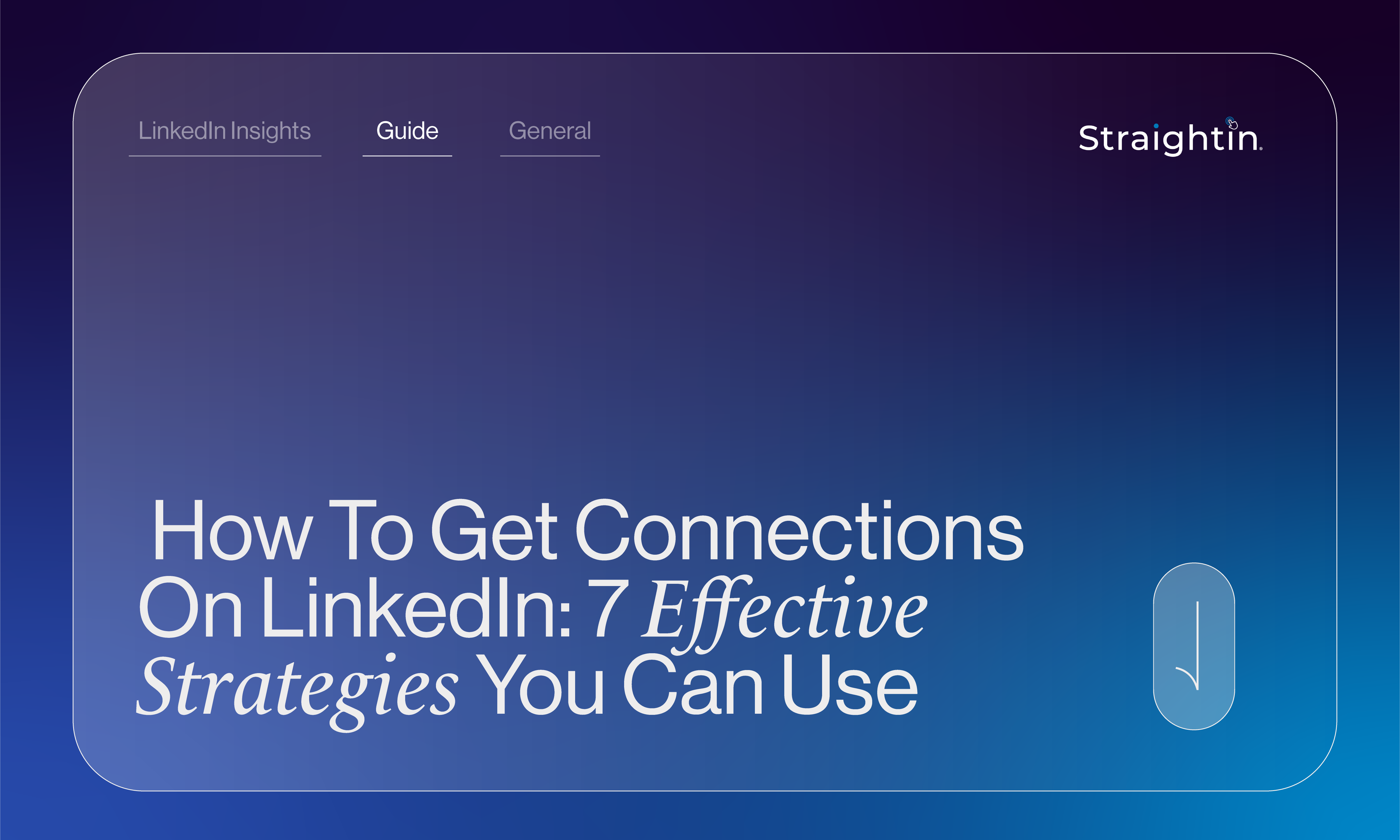 How To Get Connections On LinkedIn: 7 Effective Strategies You Can Use