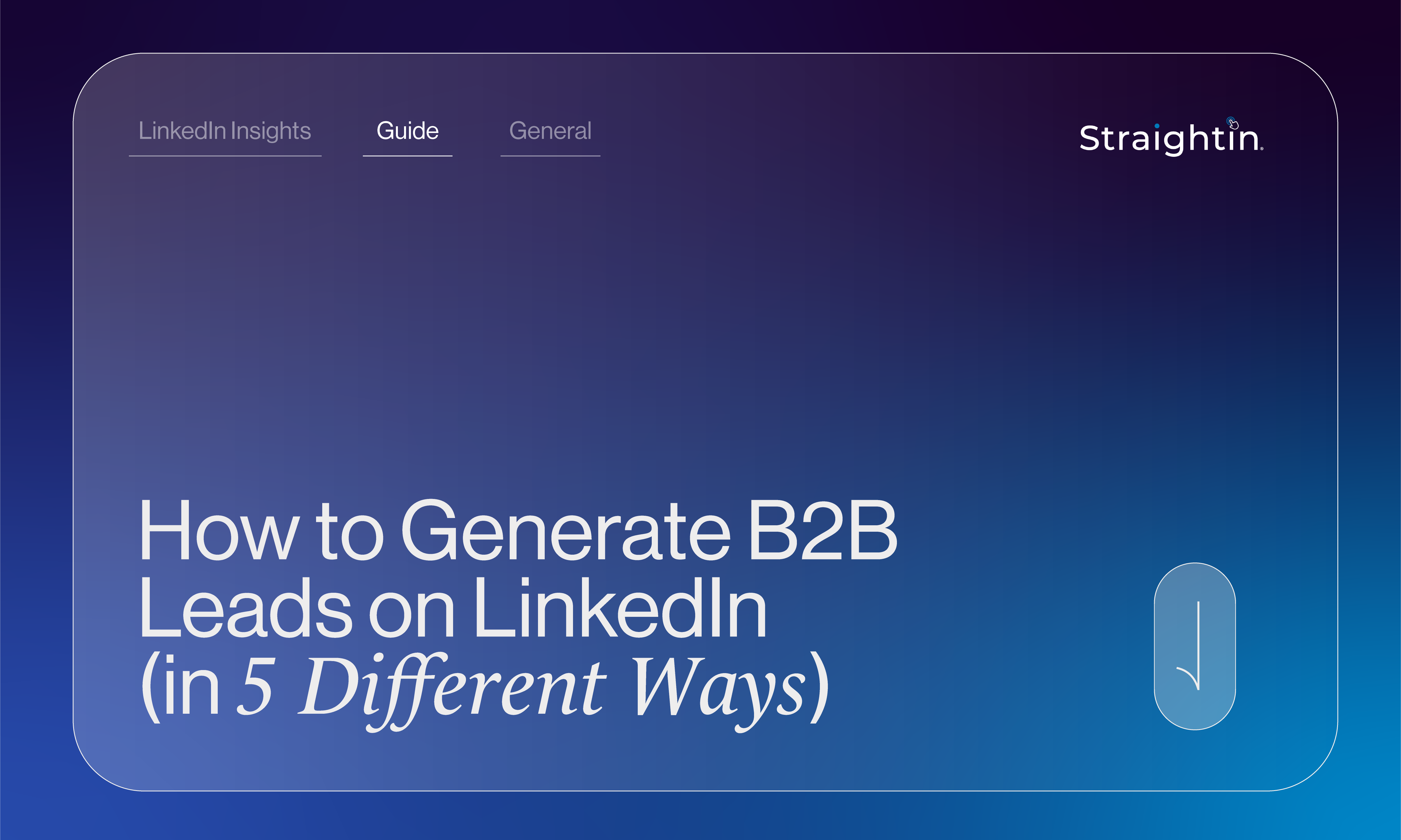 how to generate B2B leads on linkedin | StraightIn