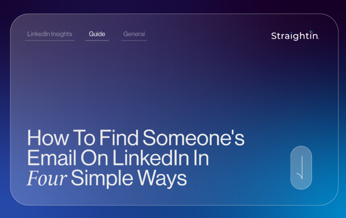How To Find Someone's Email On LinkedIn In Four Simple Ways