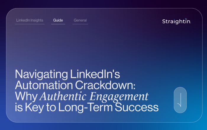 Navigating LinkedIn's Automation Crackdown: Why Authentic Engagement is Key to Long-Term Success
