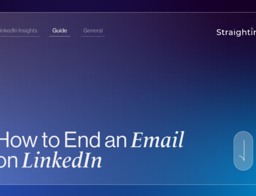 How to End an Email on LinkedIn | StraightIn