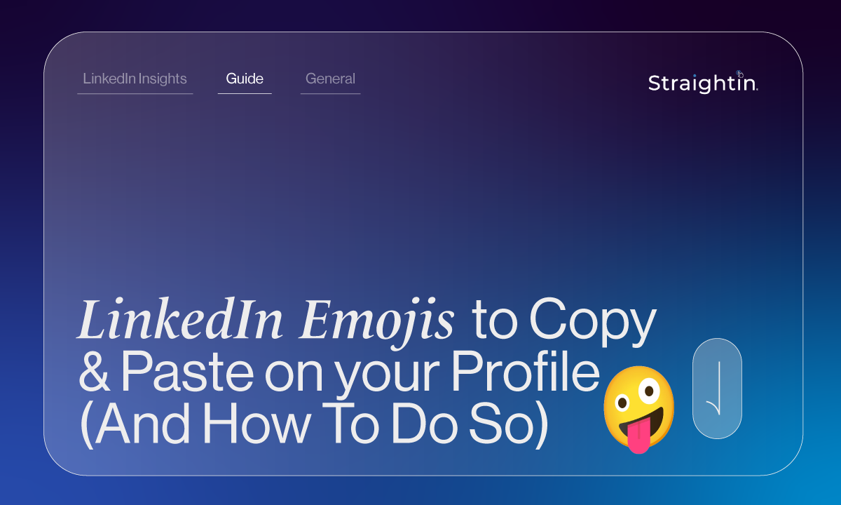 LinkedIn Emojis to Copy and Paste On Your Profile (And How To Do So)