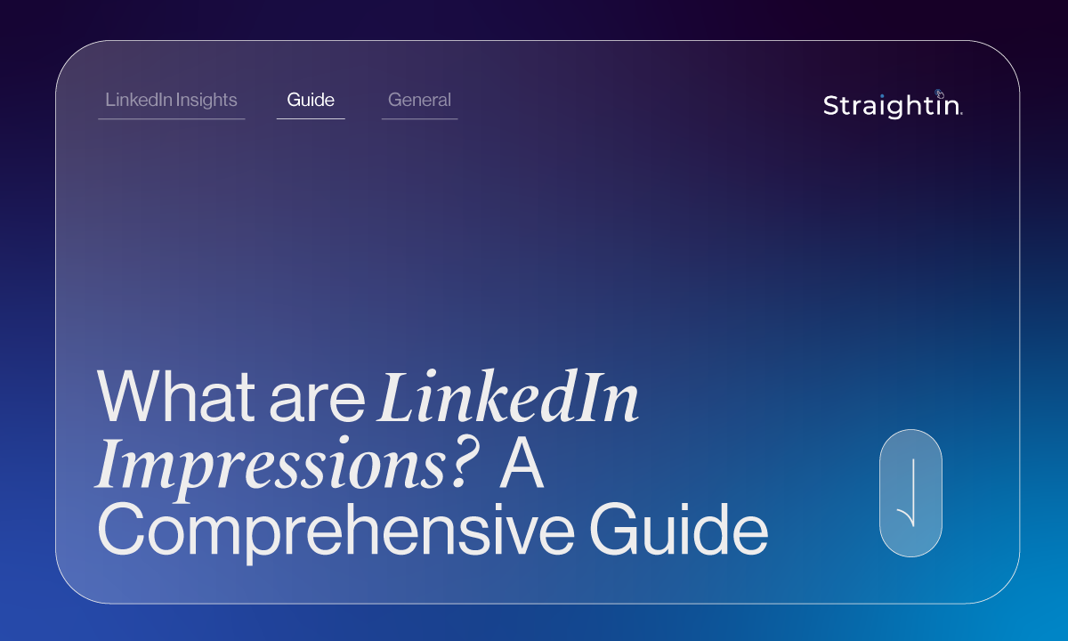 What are LinkedIn Impressions? A Comprehensive Guide