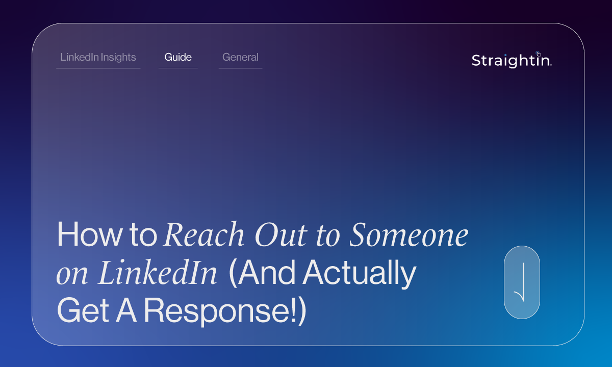 How To Reach Out to Someone on LinkedIn (And Actually Get a Response!) | StraightIn