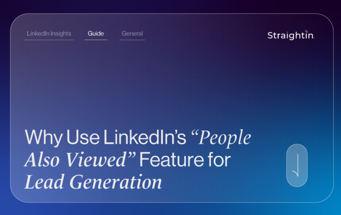 Why Use LinkedIn's 'People Also Viewed' Feature for Lead Generation