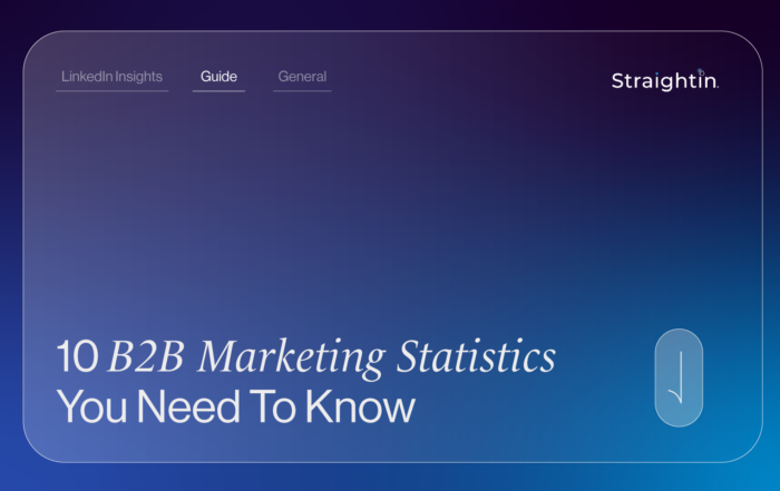 10 B2B Marketing Statistics You Need To Know