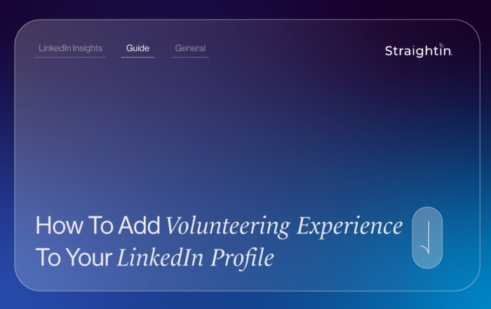 How To Add Volunteering Experience to your LinkedIn Profile