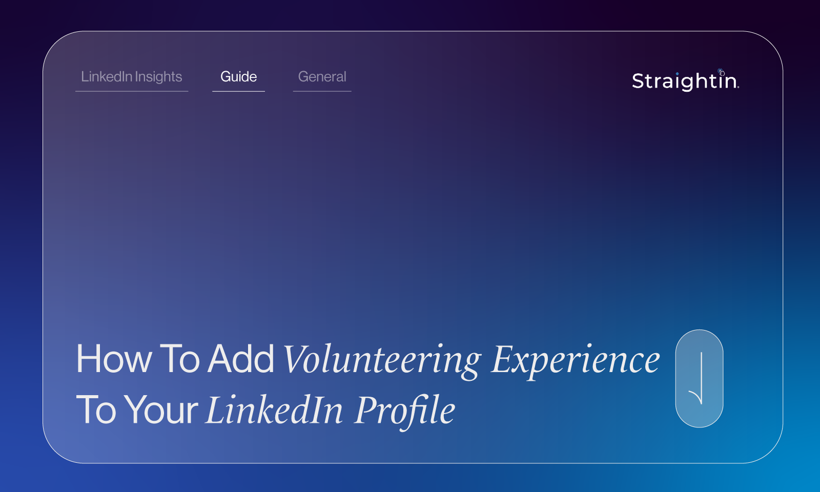 How To Add Volunteering Experience to your LinkedIn Profile
