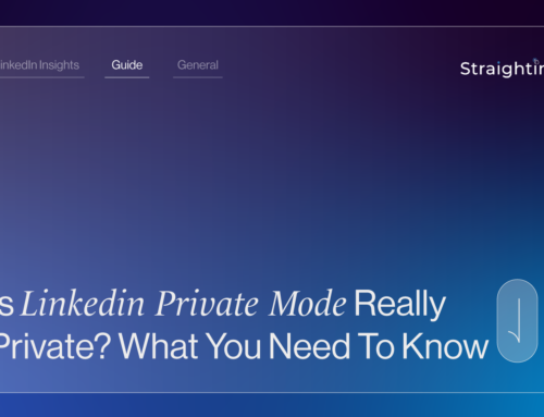 Is Linkedin Private Mode Really Private? What You Need To Know