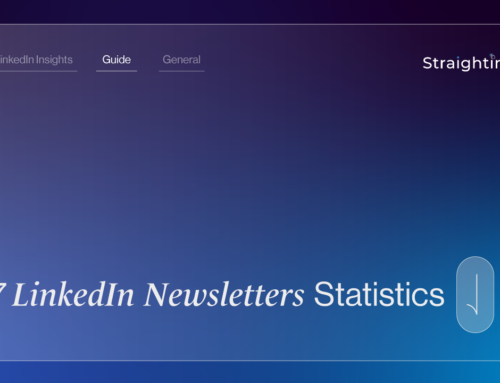 7 LinkedIn Newsletter Statistics