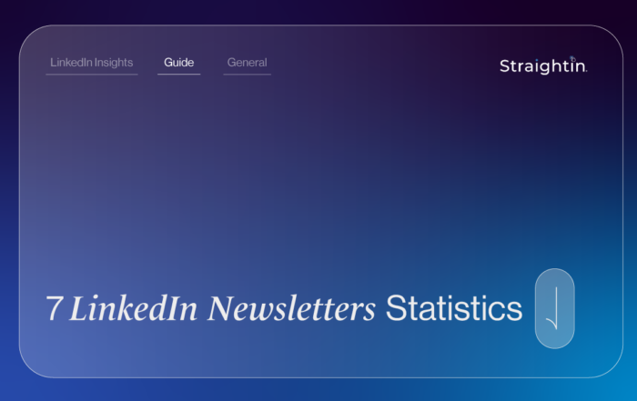 7 LinkedIn Newsletters Stats