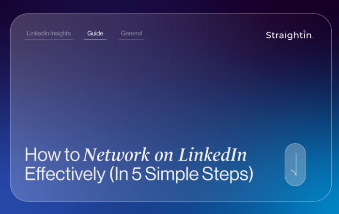 How to Network on LinkedIn Effectively (In 5 Simple Steps)