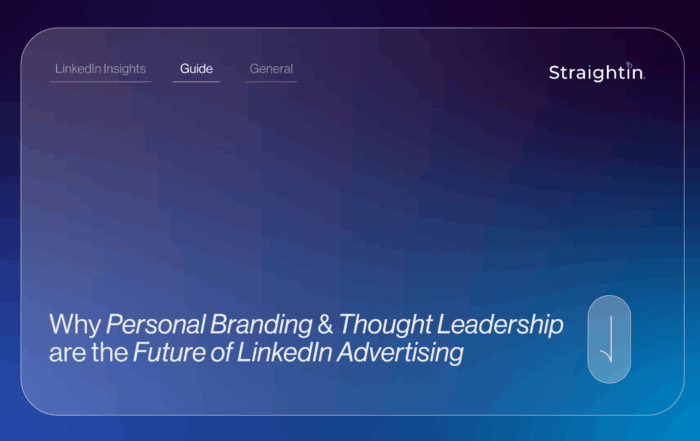 Why personal branding and thought leadership future of linkedin advertising