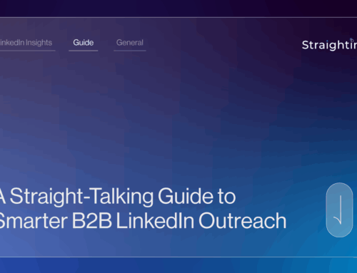 A Straight-Talking Guide to Smarter B2B LinkedIn Outreach