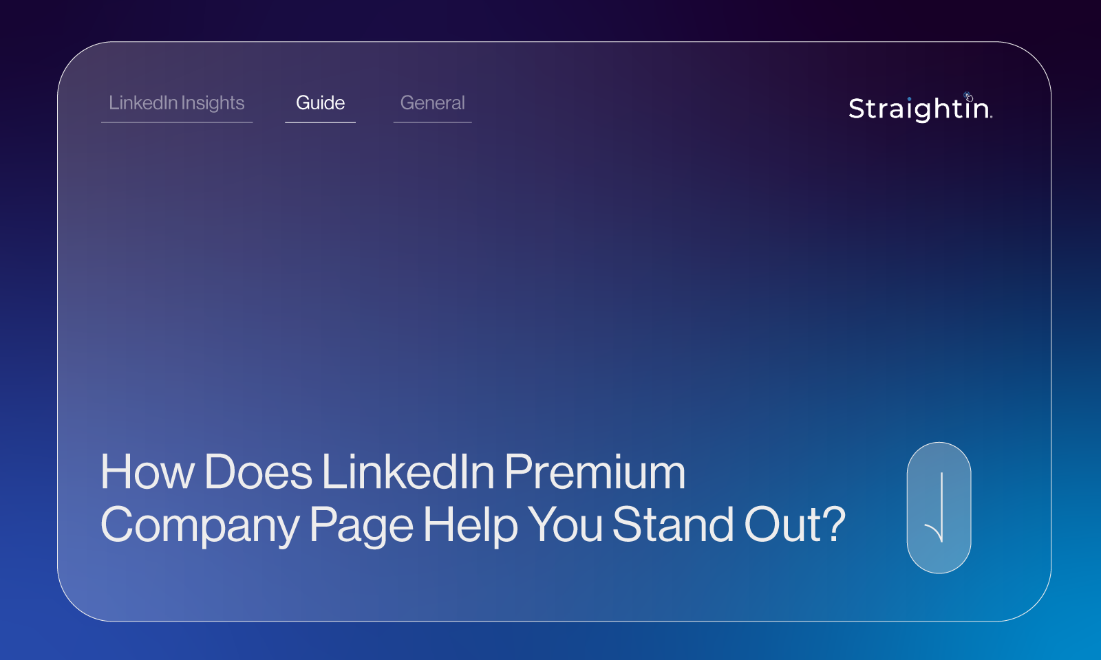 How Does LinkedIn Premium Company Page Help You Stand Out? | StraightIn