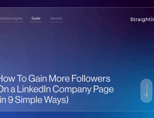 How To Gain More Followers On a LinkedIn Company Page (in 9 Simple Ways)
