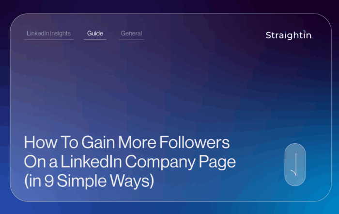 How To Gain More Followers On a LinkedIn Company Page (in 9 Simple Ways) | StraightIn