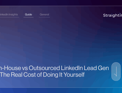 In-House vs Outsourced LinkedIn Lead Generation | The Real Cost of Doing It Yourself