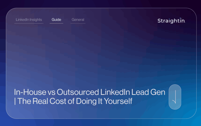 In-House vs Outsourced LinkedIn Lead Generation | The Real Cost of Doing It Yourself
