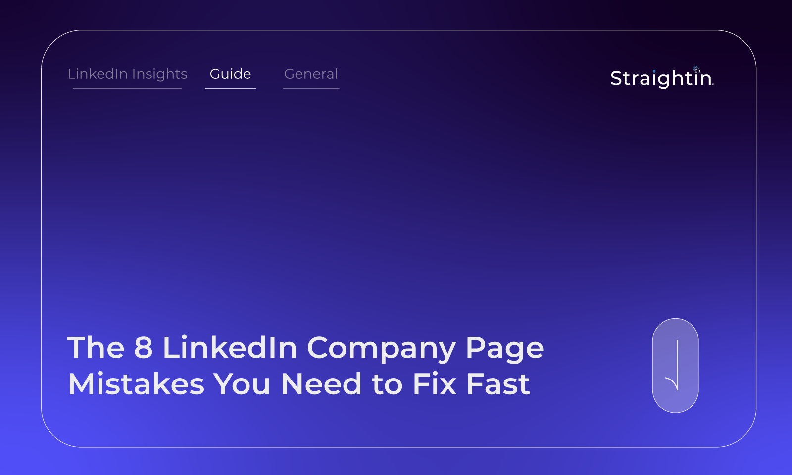 The 8 LinkedIn Company Page Mistakes You Need to Fix Fast | StraightIn