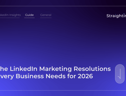 The LinkedIn Marketing Resolutions Every Business Needs for 2026