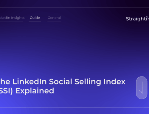 The Social Selling Index Explained and What It Tells You About Your LinkedIn Presence