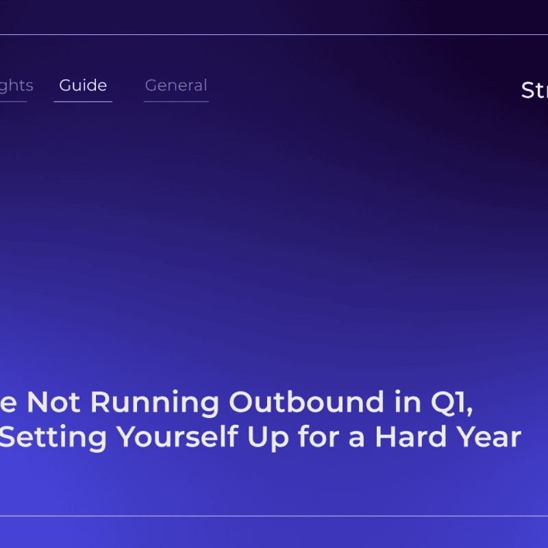 ​​If You’re Not Running Outbound in Q1, You’re Setting Yourself Up for a Hard Year StraightIn LinkedIn Marketing Agency