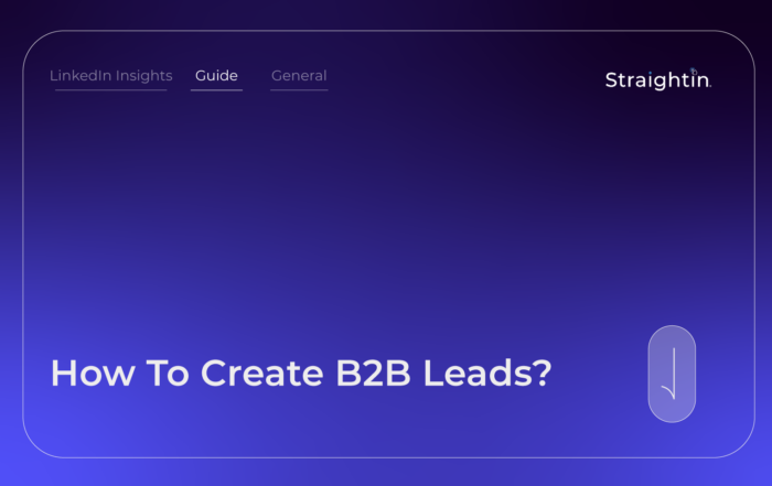 StraightIn How To Create B2B Leads?