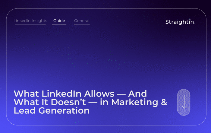 StraightIn What LinkedIn Allows — And What It Doesn’t — in Marketing and Lead Generation