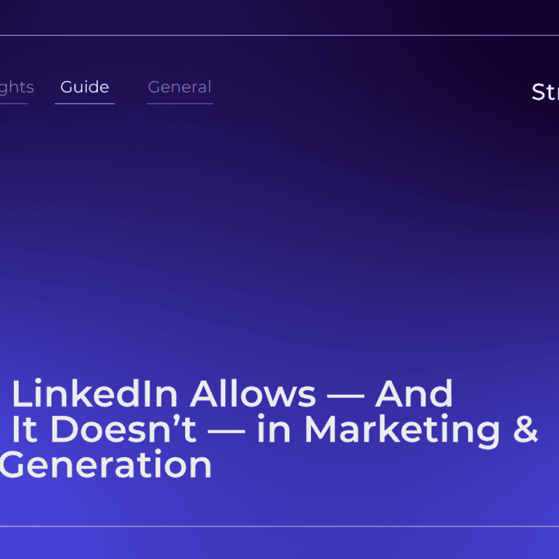 StraightIn What LinkedIn Allows — And What It Doesn’t — in Marketing and Lead Generation