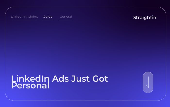 StraightIn LinkedIn Ads Just Got Personal